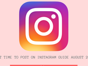 Best Time Post Instagram Guide August 2019
