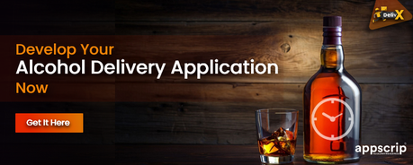 Alcohol Delivery Applications – Bringers of Pleasure