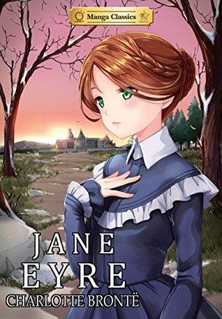 MANGA MONDAY: Manga Classics: Jane Eyre by Charlotte Bronte and Stacy King