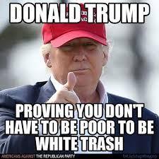 Trump and the white trash syndrome