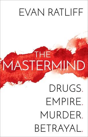 TRUE CRIME THURSDAY- The Mastermind by Evan Ratliff- Feature and Review