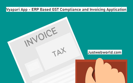 Vyapari App – ERP Based GST Compliance and Invoicing Application