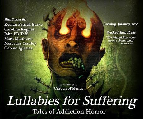 Lullabies for Suffering: Tales of Addiction Horror