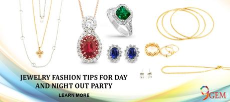 Jewelry Fashion Tips For Day And Night Out Party