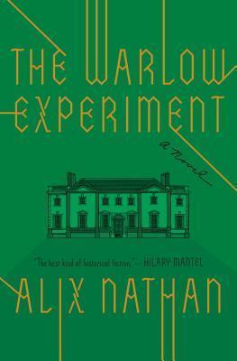 The Warlow Experiment by Alix Nathan