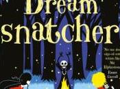 Beth Chrissi Kid-Lit 2019 JULY READ Dreamsnatcher (Dreamsnatcher Elphinstone