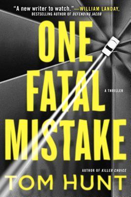 One Fatal Mistake by Tom Hunt- Feature and Review