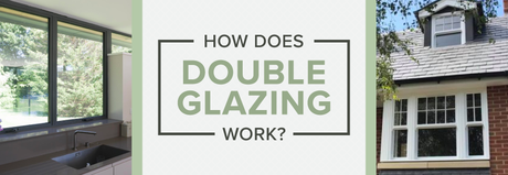 how does double glazing work blog banner