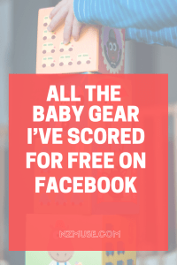 All the baby gear I’ve scored for free on Facebook
