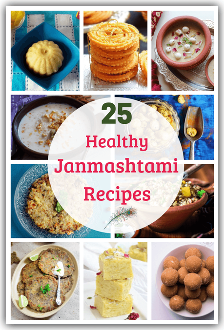 Celebrate Krishna Janmashtami the tasty and nutritious way, with these healthy Janmashtami recipes for the whole family! Includes fasting recipes too.