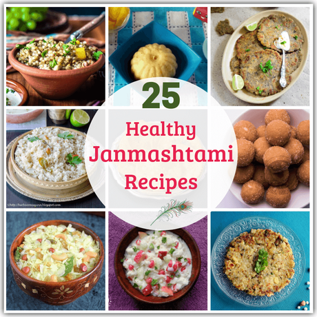 Celebrate Krishna Janmashtami the tasty and nutritious way, with these healthy Janmashtami recipes for the whole family! Includes fasting recipes too.