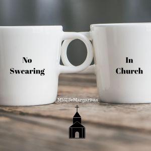 No Swearing in church