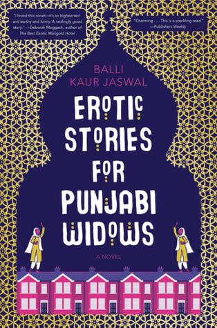 Erotic Stories for Punjabi Widows By Balli Kaur Jaswal - Feature and Review