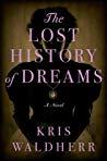 The Lost History of Dreams