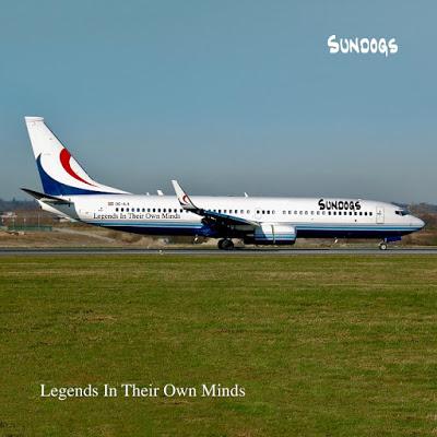 Sundogs - Legends In Their Own Minds