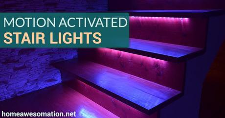 Motion Activated Stair Lights – Keep Your Kids Safe
