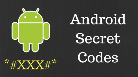 Useful Android Secret Codes