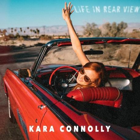 Kara Connolly Talks Her New Album ‘Life in Rear View’