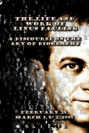 Remembering Linus Pauling: The Biographers