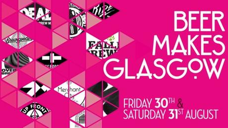 Event Preview: Beer Makes Glasgow 2019