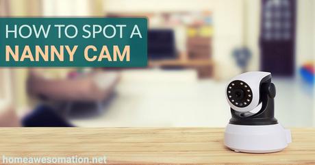 How To Spot A Nanny Cam