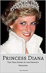 Image: PRINCESS DIANA: The True Story of the People's Princess, by Katy Holborn (Author). Publication Date: June 25, 2017