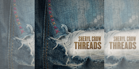Sheryl Crow, Threads Album Review