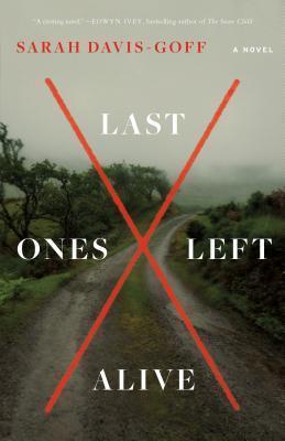 Last Ones Left Alive by Sarah Davis-Goff