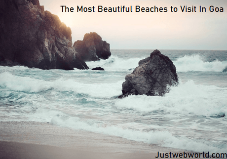 Best Beaches In Goa – North and South Goa Beaches