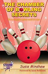 Image: The Chamber of Bowling Secrets: It's a complex game until it's not! | Kindle Edition | by Susie Minshew (Author). Publication Date: April 23, 2018