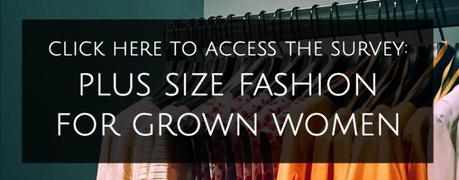 Plus-Size Fashion for Grown Women Survey