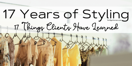 17 Years of Styling: 17 Things Clients Have Learned