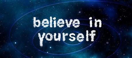 Image: Believe in Yourself, by Gerd Altmann on Pixabay