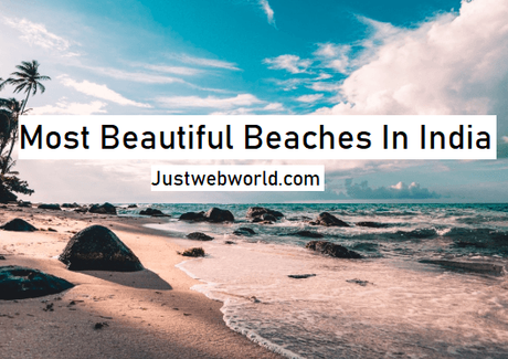 Best Beaches In India (Most Beautiful Beaches)