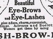 Before Maybelline There Lash-Brow-Ine.