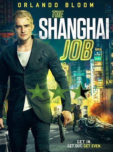 ABC Film Challenge – Thriller – Q – The Shanghai Job (2017)