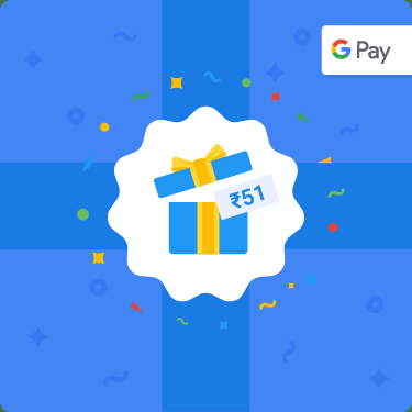 Get Rs 51 for joining Google Pay