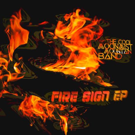 THE COOL MOONMIST MOUNTAIN BAND - Fire Sign EP