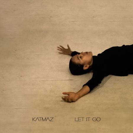 Katmaz: Let It Go