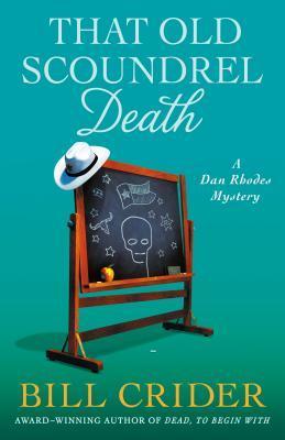 That Old Scoundrel Death by Bill Crider- Feature and Review