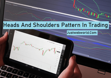 What You Need To Know About Heads And Shoulders Pattern In Trading