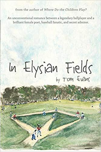 In Elysian Fields, by Tom Evans