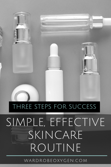 A Simple, Effective Skincare Routine