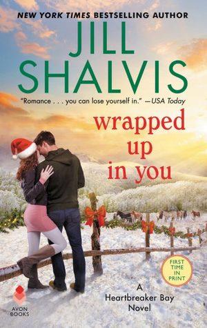 Wrapped Up in You- Jill Shalvis- Feature and Review