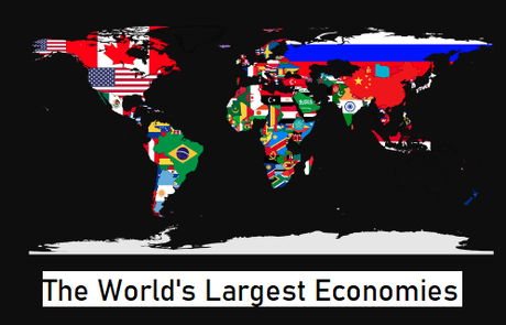 Top 15 Largest Economies In the World (GDP Ranked By Country)