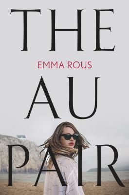 The Au Pair by Emma Rous- Feature and Review