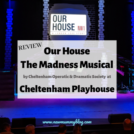 Our House, the Madness Musical at the Cheltenham Playhouse (CODS) – Review