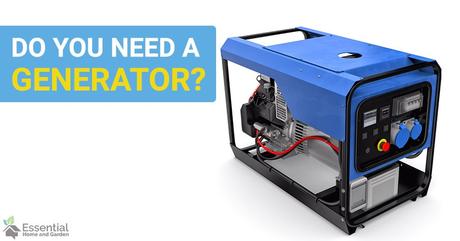Do I Need a Generator For My House?