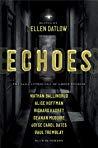 Echoes: The Saga Anthology of Ghost Stories