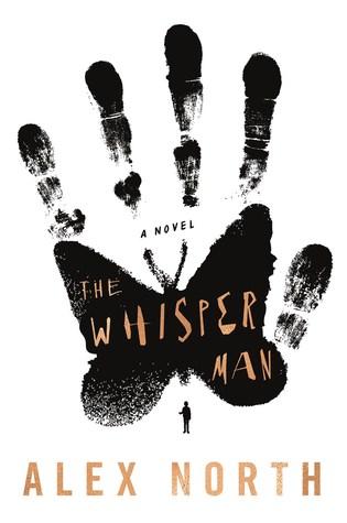 The Whisper Man by Alex North- Feature and Review